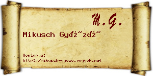 Mikusch Győző névjegykártya